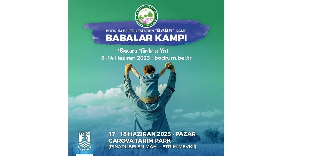 BODRUM’DA BABALAR GÜNÜNDE KAMP ETKİNLİĞİ