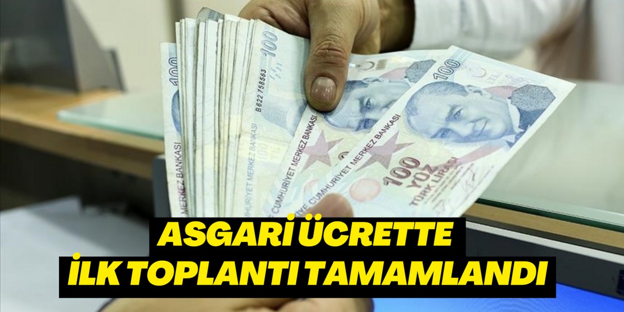 Asgari ücrette ilk toplantı tamamlandı