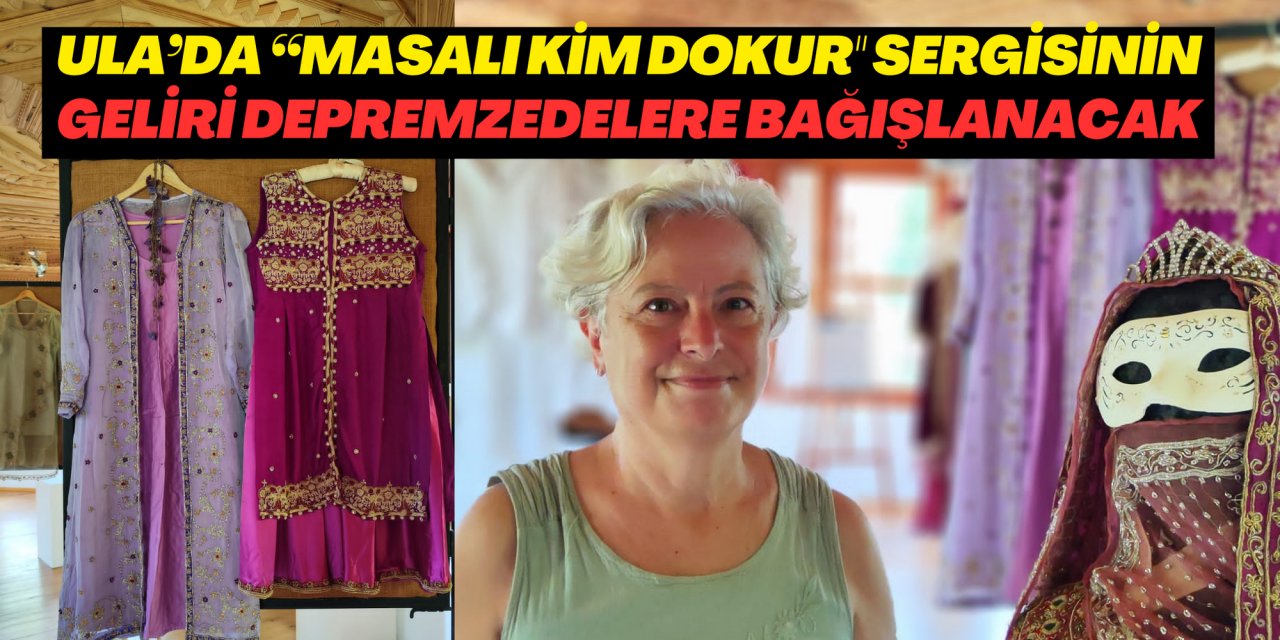 Ula’da “Masalı Kim Dokur