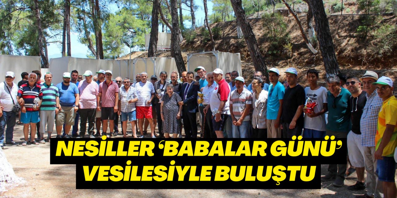 Nesiller ‘Babalar Günü’ vesilesiyle buluştu