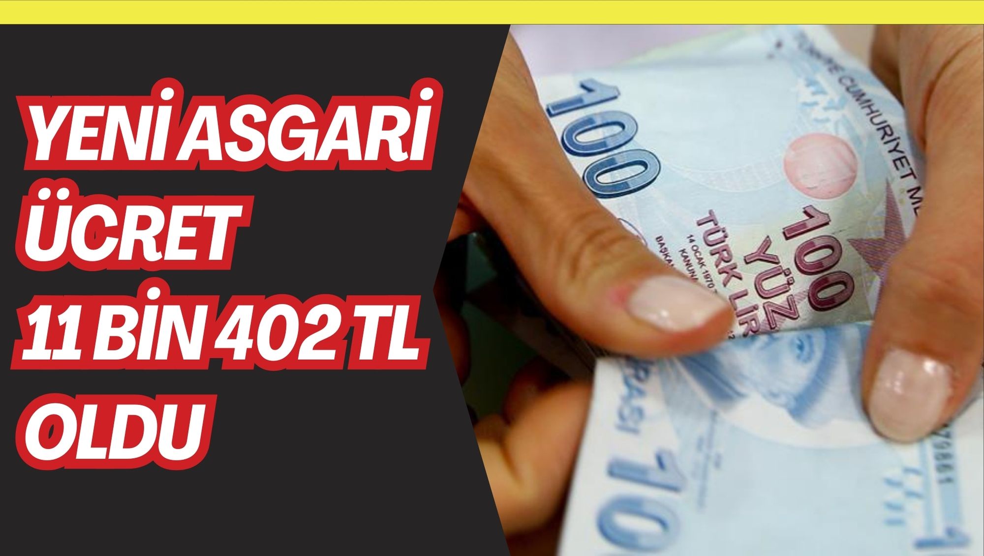 Yeni asgari ücret 11 bin 402 TL