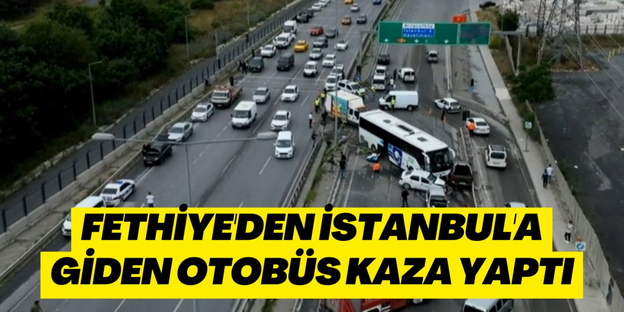 Fethiye'den İstanbul'a giden otobüs kaza yaptı