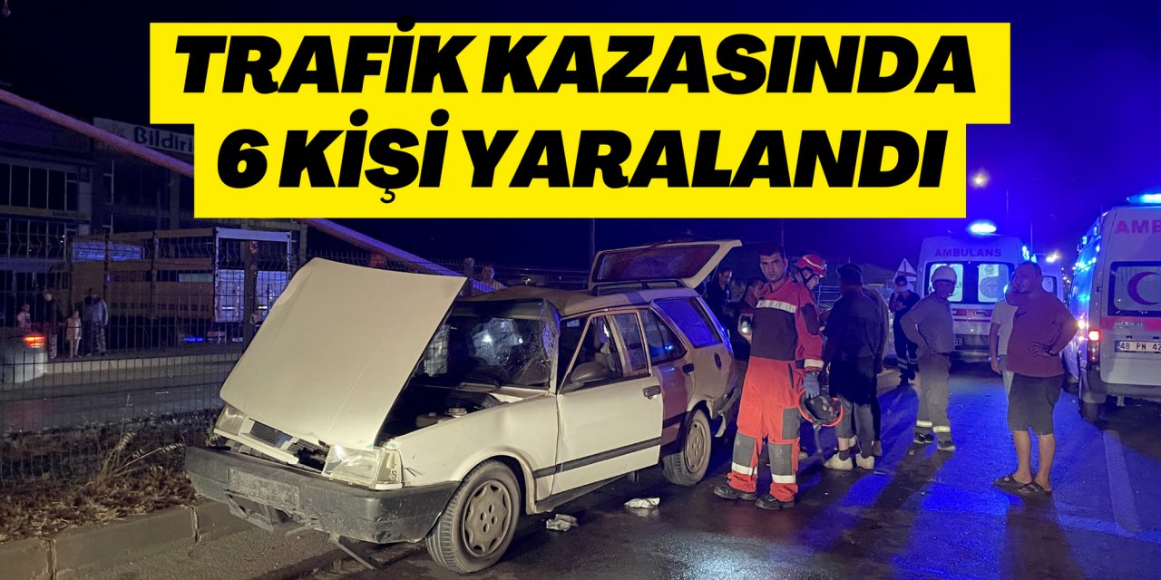 Trafik kazasında 6 kişi yaralandı