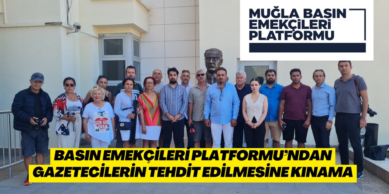 BASIN EMEKÇİLERİ PLATFORMU’NDAN GAZETECİLERİN TEHDİT EDİLMESİNE KINAMA