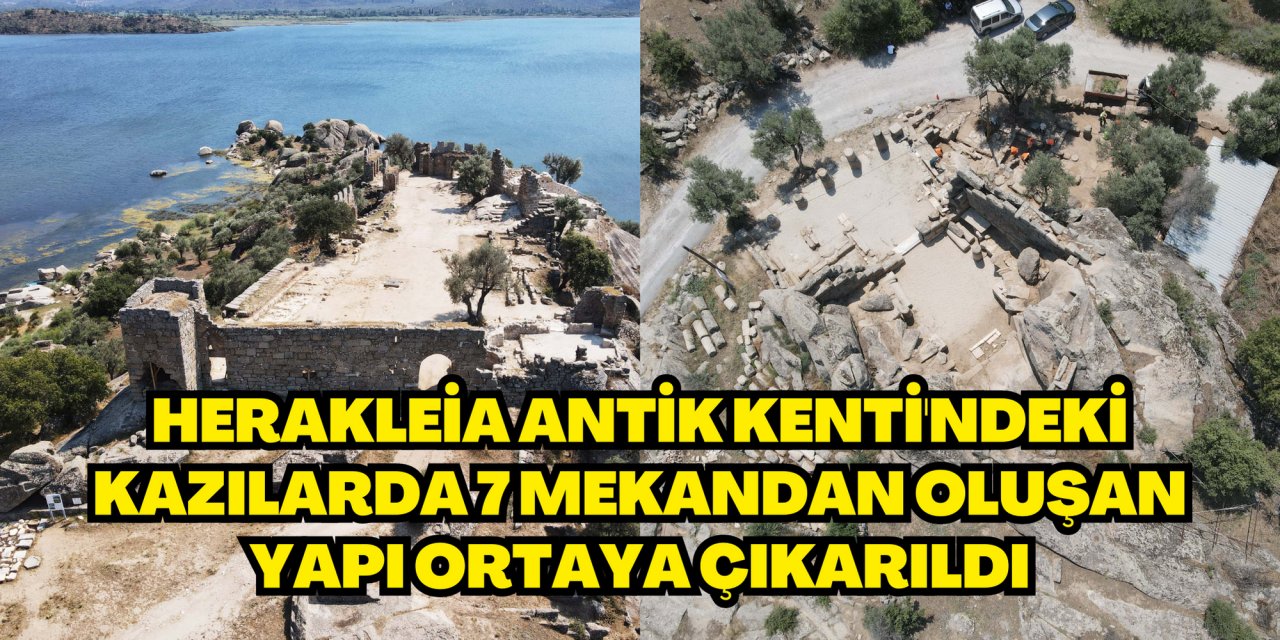 Herakleia Antik Kenti'ndeki kazılarda 7 mekandan oluşan yapı ortaya çıkarıldı