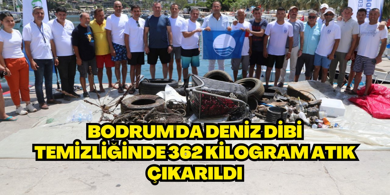 Bodrum'da deniz dibi temizliğinde 362 kilogram atık çıkarıldı
