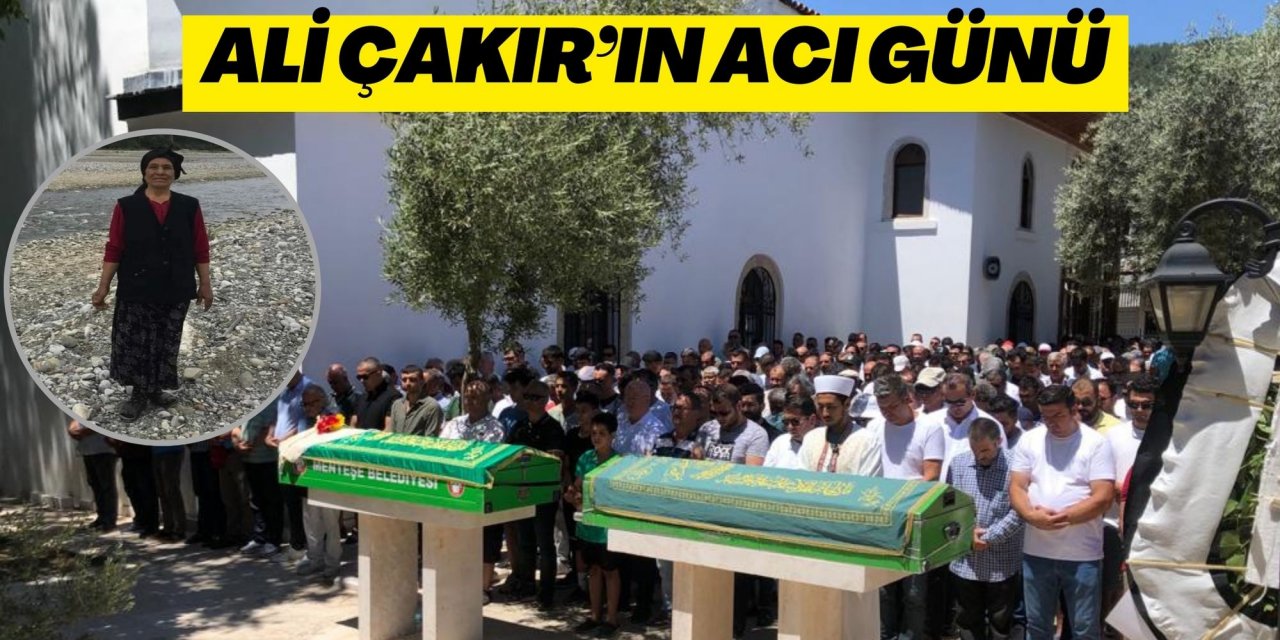 ALİ ÇAKIR’IN ACI GÜNÜ