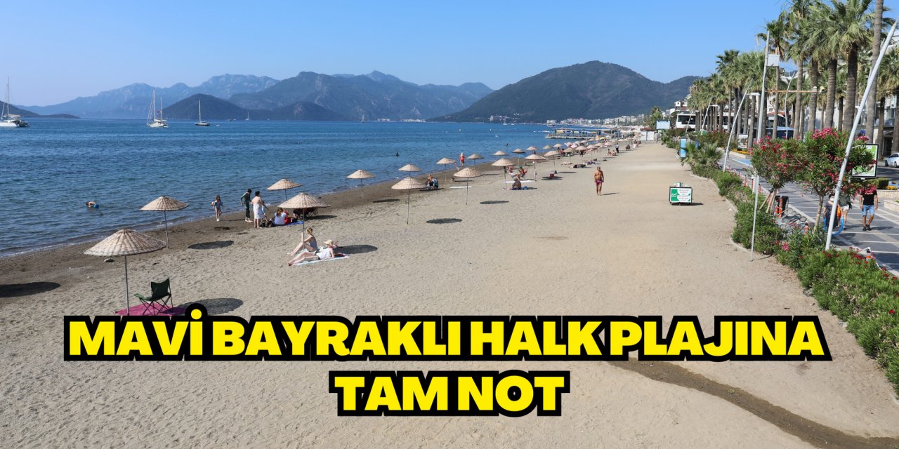 MAVİ BAYRAKLI HALK PLAJINA TAM NOT