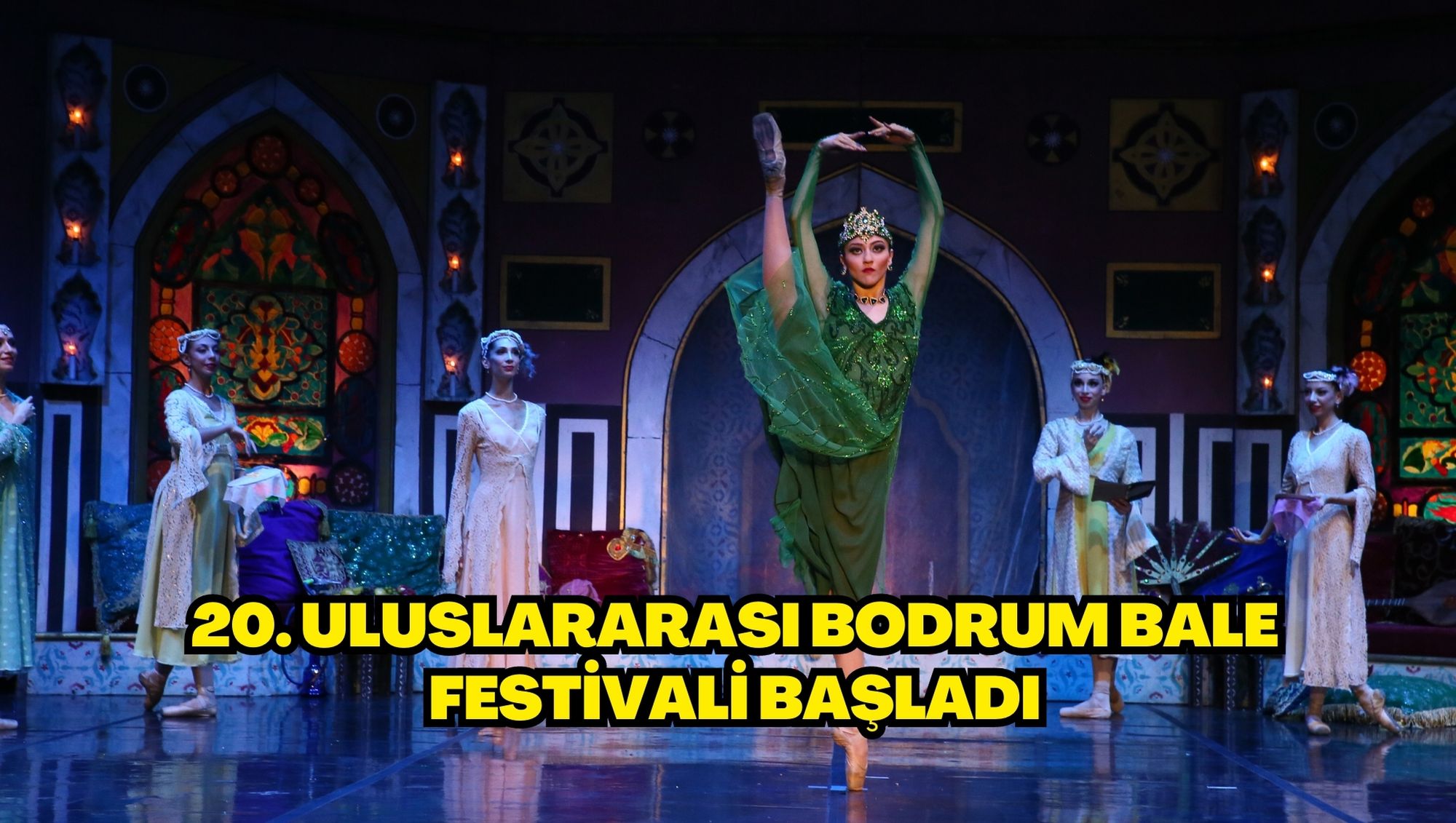 20. Uluslararası Bodrum Bale Festivali başladı