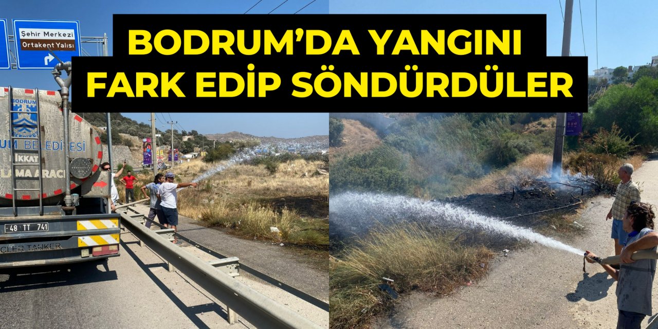 Bodrum’da yangını fark edip söndürdüler