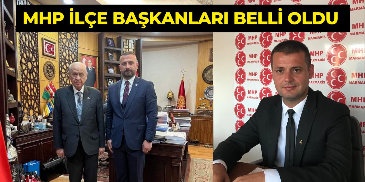 MHP İLÇE BAŞKANLARI BELLİ OLDU