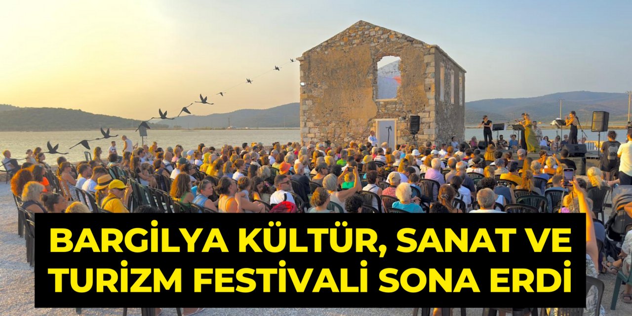 Bargilya Kültür, Sanat ve Turizm Festivali sona erdi