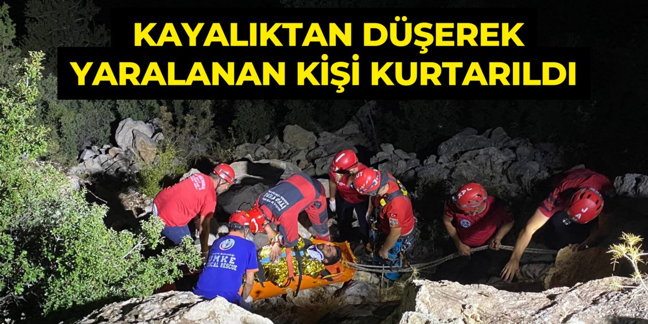 Kayalıktan düşerek yaralanan kişi kurtarıldı