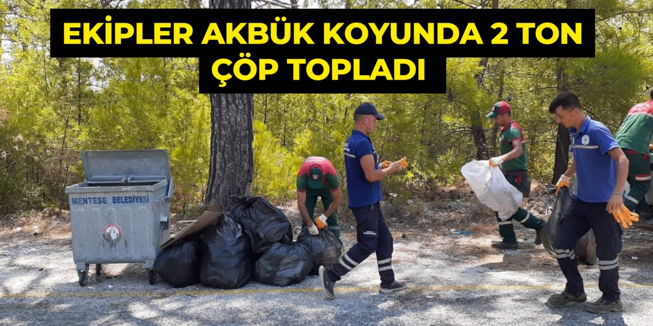 EKİPLER AKBÜK KOYUNDA 2 TON ÇÖP TOPLADI