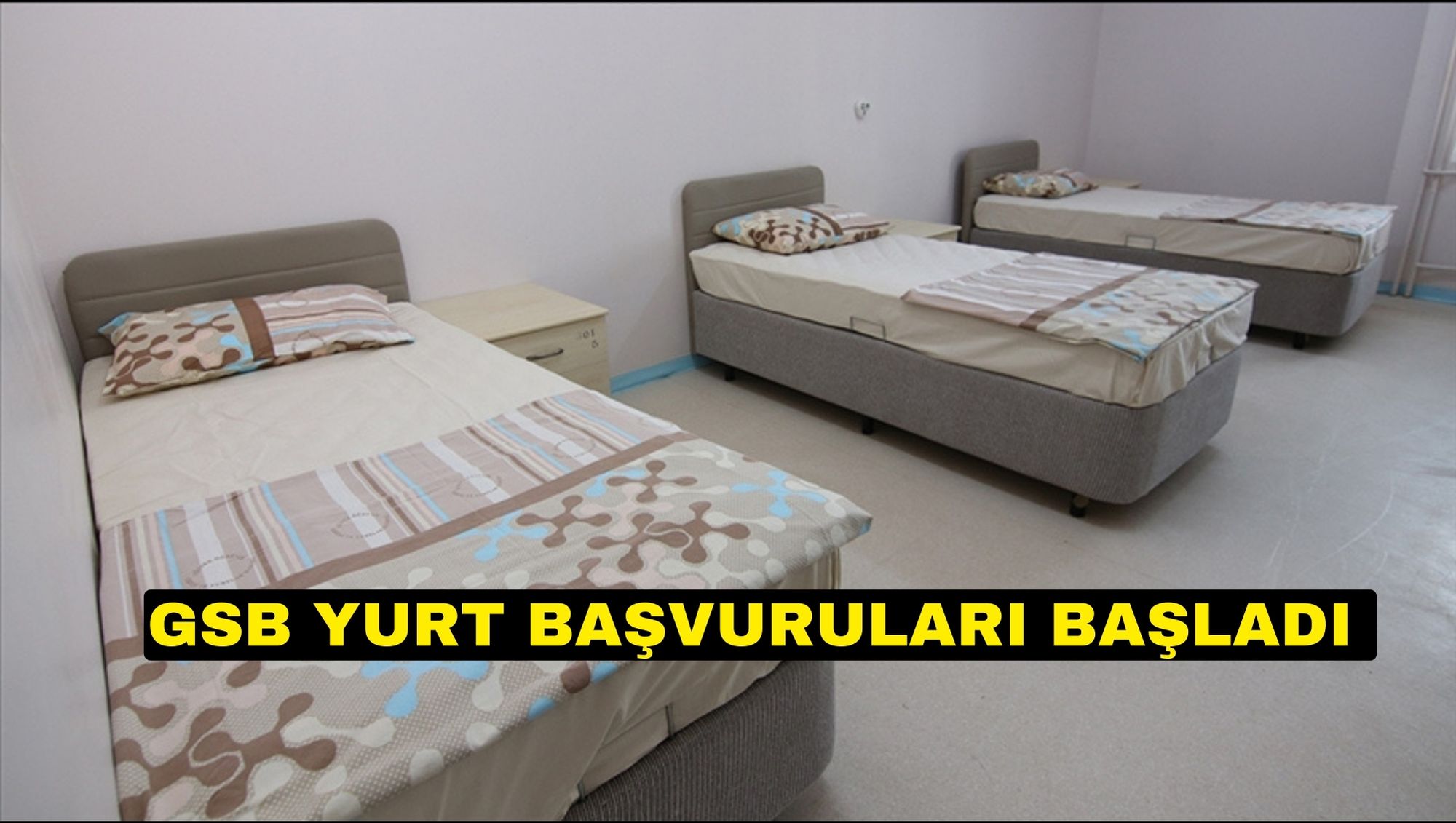 GSB YURT BAŞVURULARI BAŞLADI