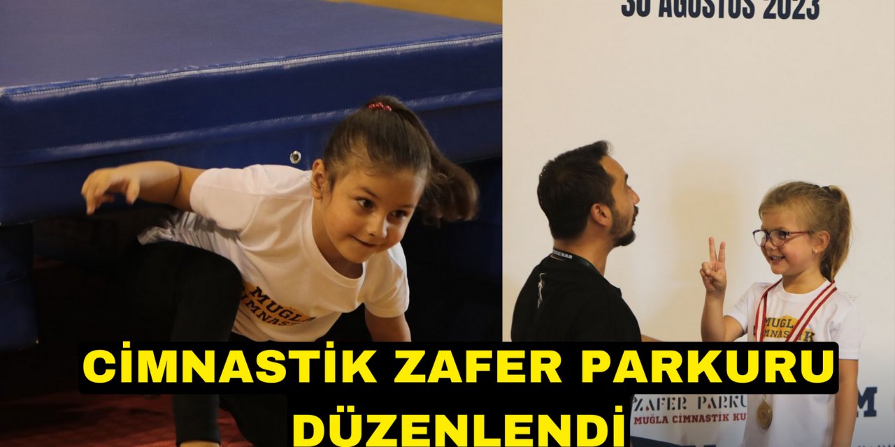 Cimnastik Zafer Parkuru düzenlendi