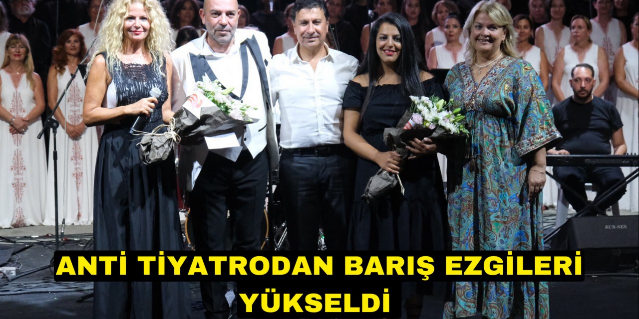 ANTİ TİYATRODAN BARIŞ EZGİLERİ YÜKSELDİ