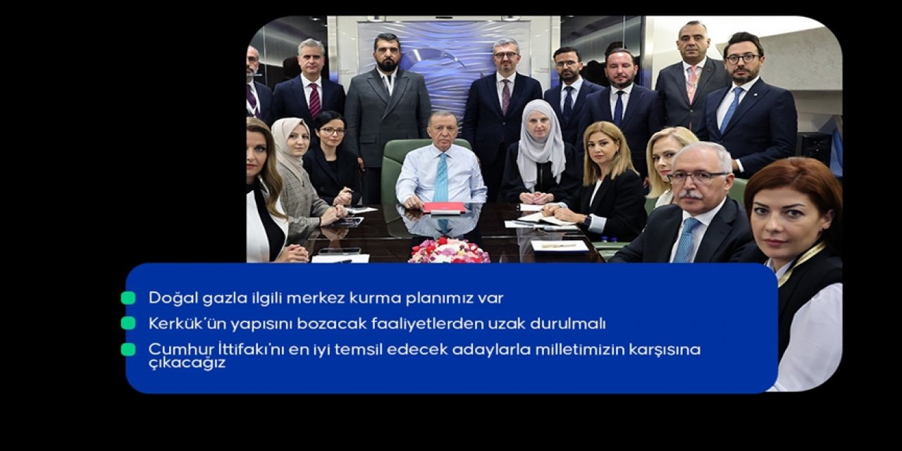 Cumhurbaşkanı Erdoğan: Türkiye’yi bölgesinin, küresel enerjinin merkezi haline getirme hedefine yaklaşıyoruz