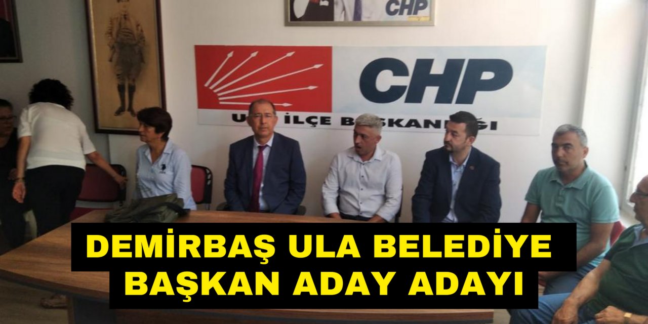 DEMİRBAŞ ULA BELEDİYE BAŞKAN ADAY ADAYI
