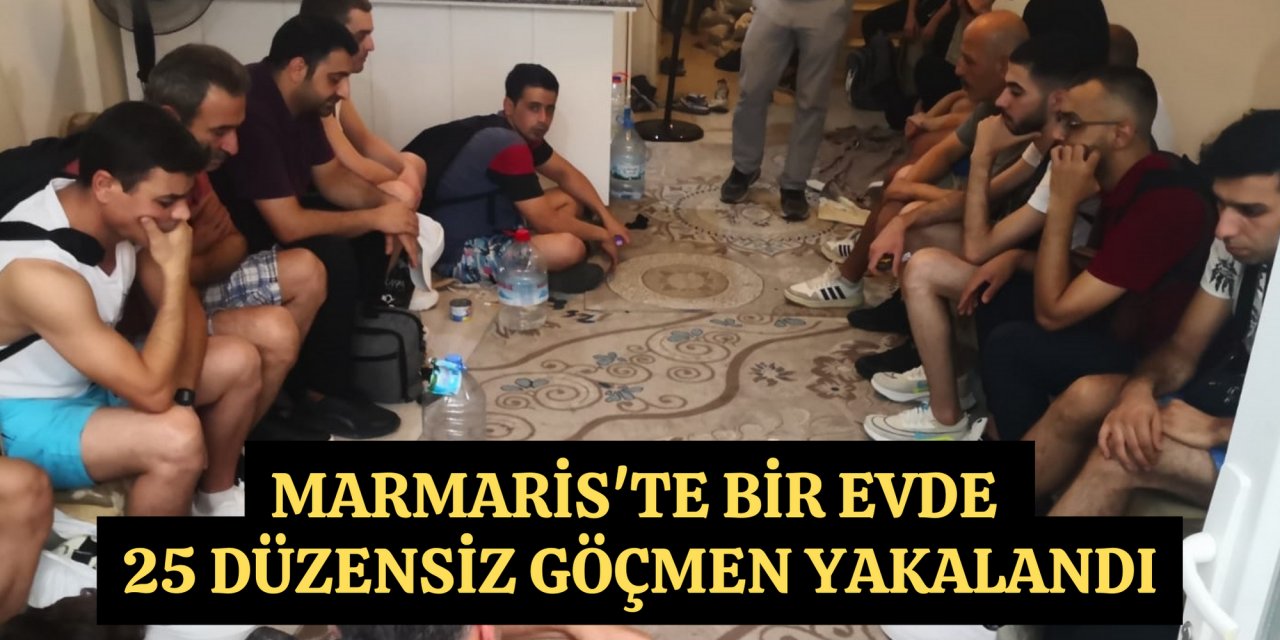 Marmaris'te bir evde 25 düzensiz göçmen yakalandı