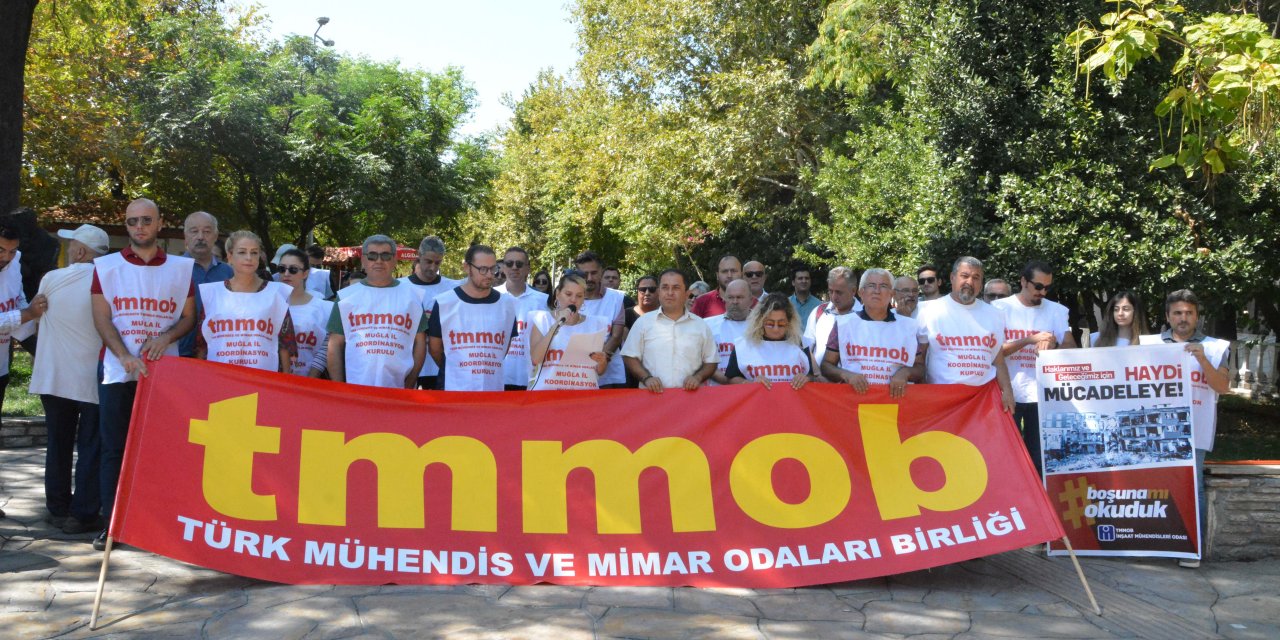 TMMOB MUĞLA: “MESLEĞİMİZ SİSTEMATİK OLARAK DEĞERSİZLEŞTİRİLİYOR”