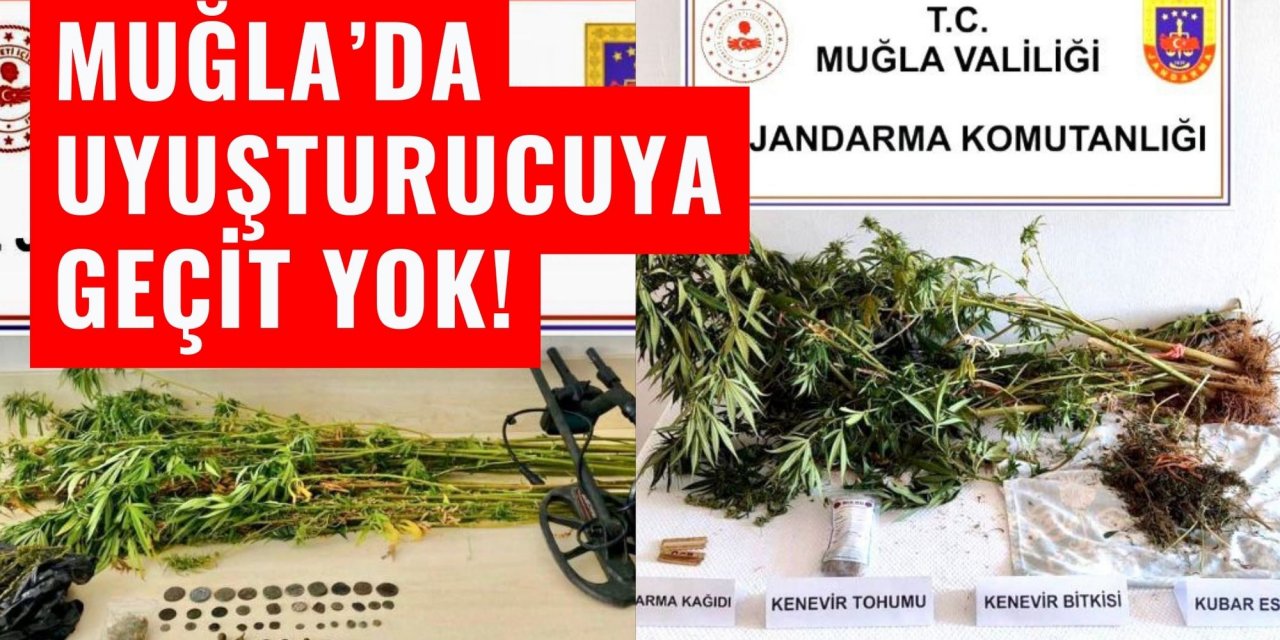 Muğla’da uyuşturucuya geçit yok!