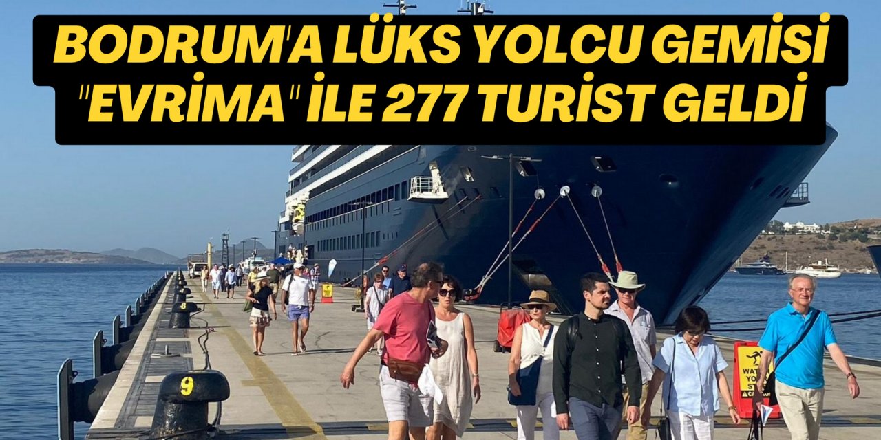 Bodrum'a lüks yolcu gemisi 