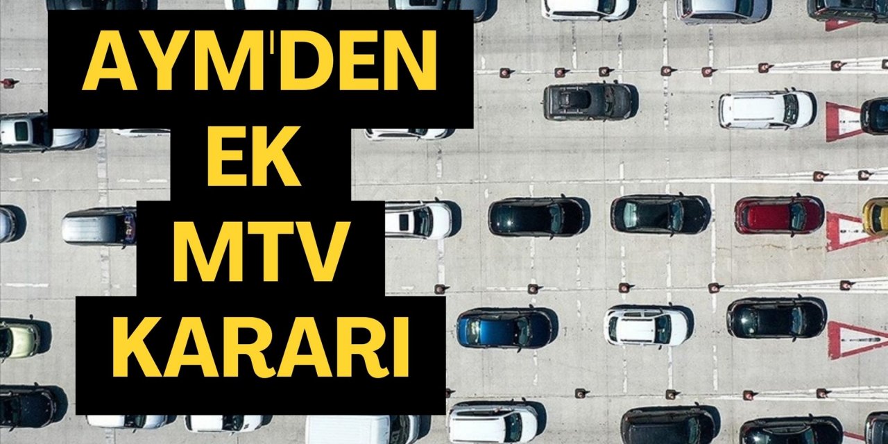AYM'den ek MTV kararı