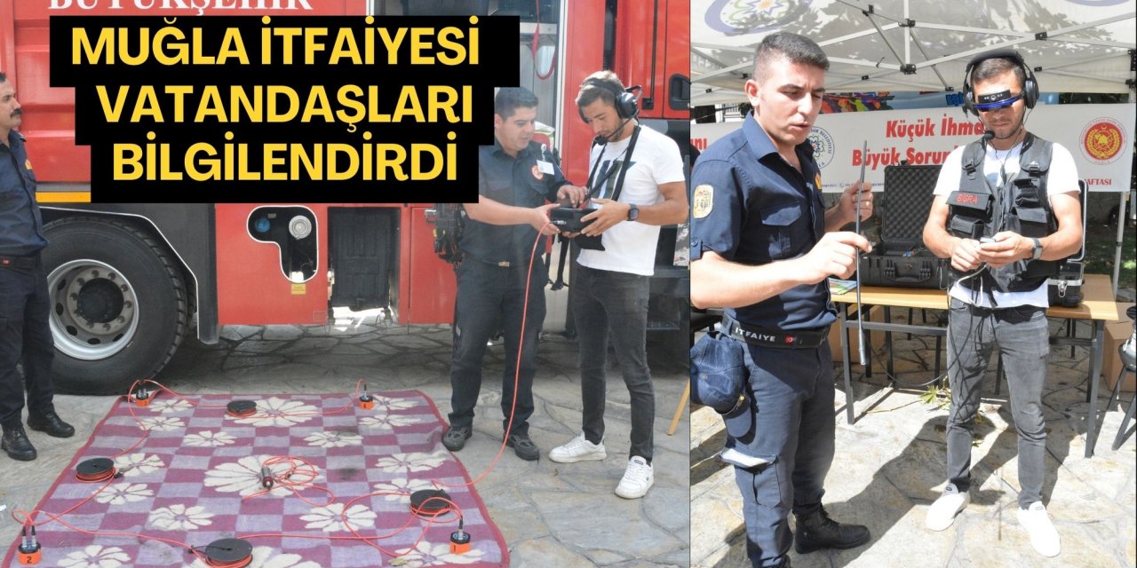MUĞLA İTFAİYESİ  VATANDAŞLARI BİLGİLENDİRDİ