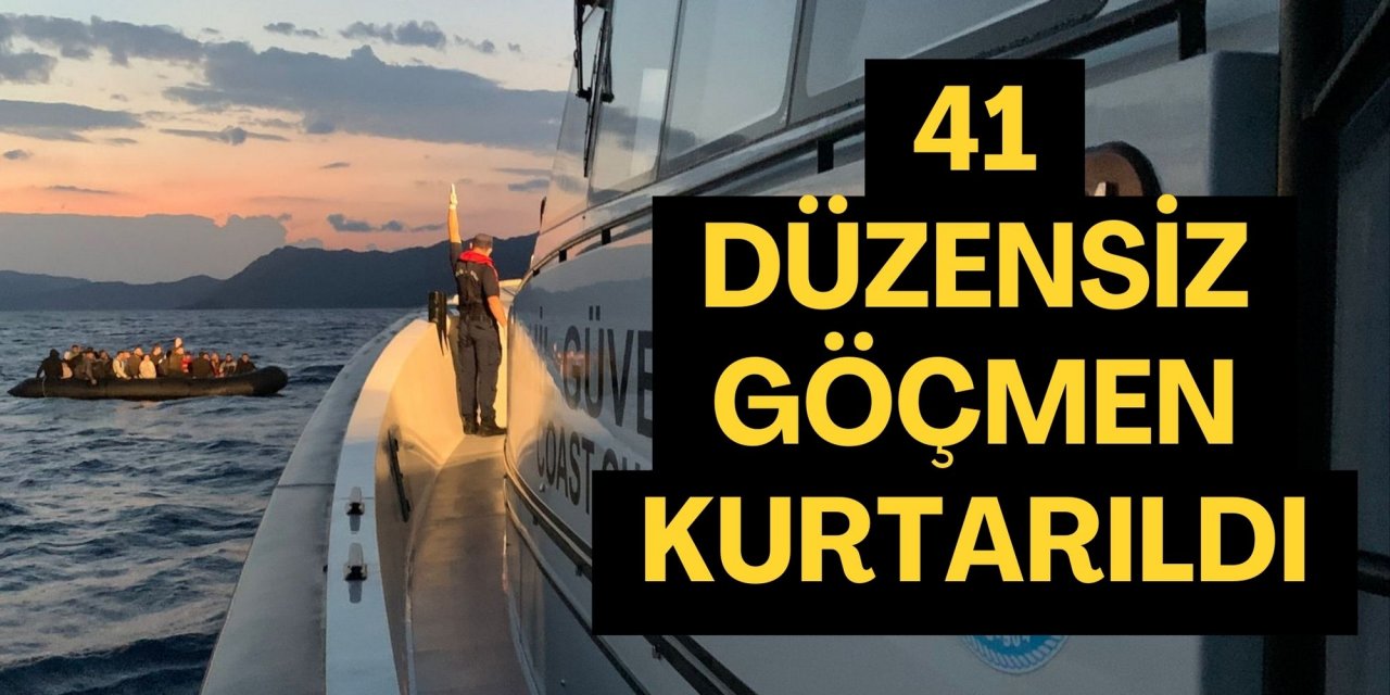 41 düzensiz göçmen kurtarıldı