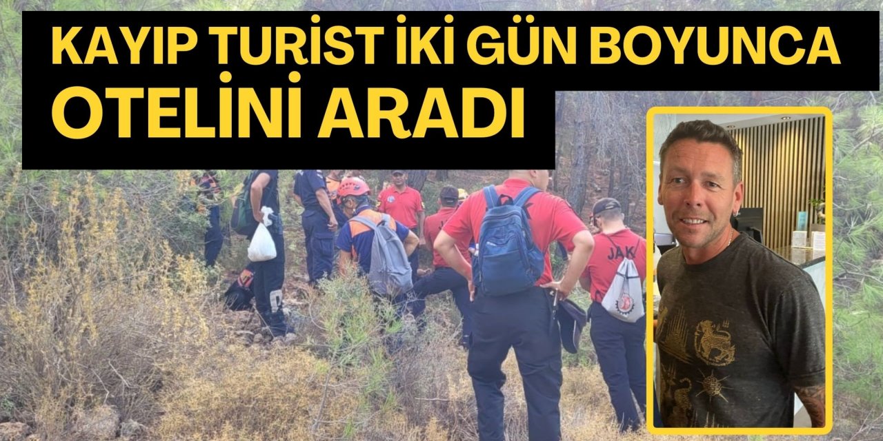 Kayıp turist iki gün boyunca otelini aradı