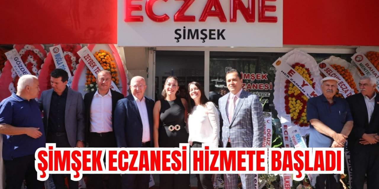 Şimşek Eczanesi Hizmete Başladı