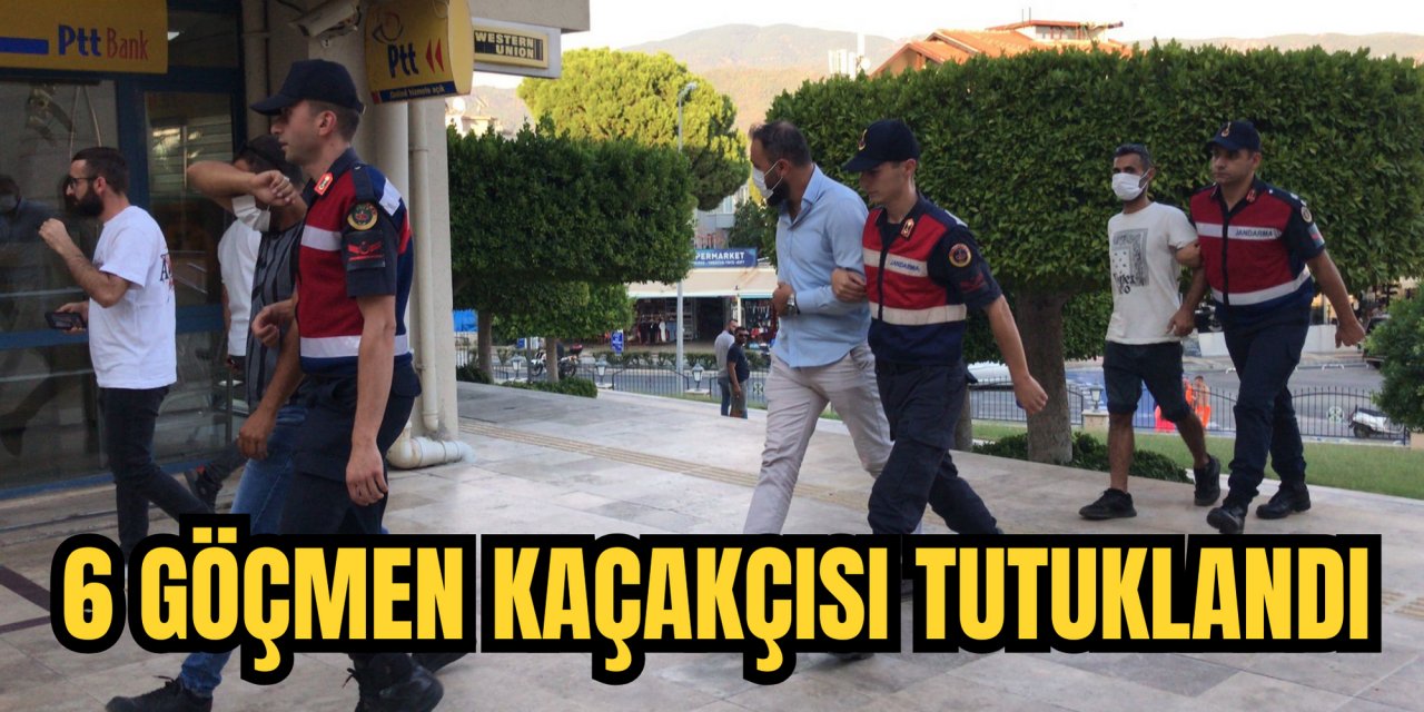 6 göçmen kaçakçısı tutuklandı