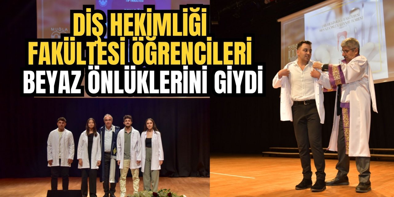 Diş Hekimliği Fakültesi öğrencileri beyaz önlüklerini giydi