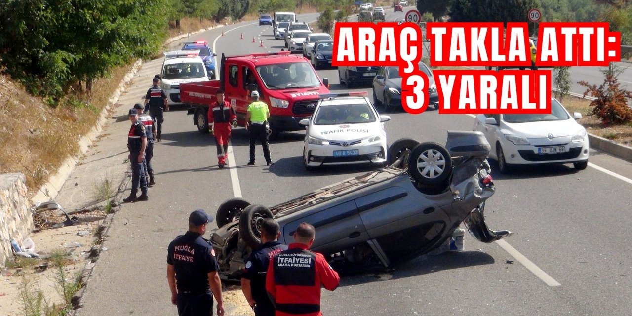 Araç takla attı: 3 yaralı