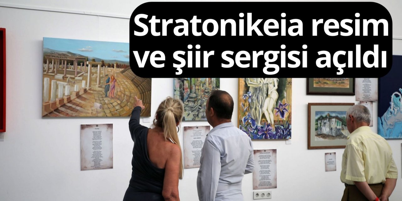 Stratonikeia resim ve şiir sergisi açıldı
