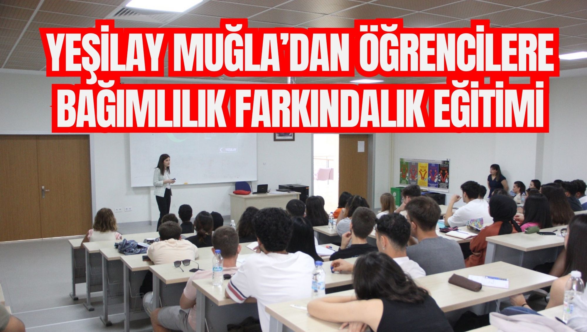 YEŞİLAY MUĞLA’DAN ÖĞRENCİLERE BAĞIMLILIK FARKINDALIK EĞİTİMİ