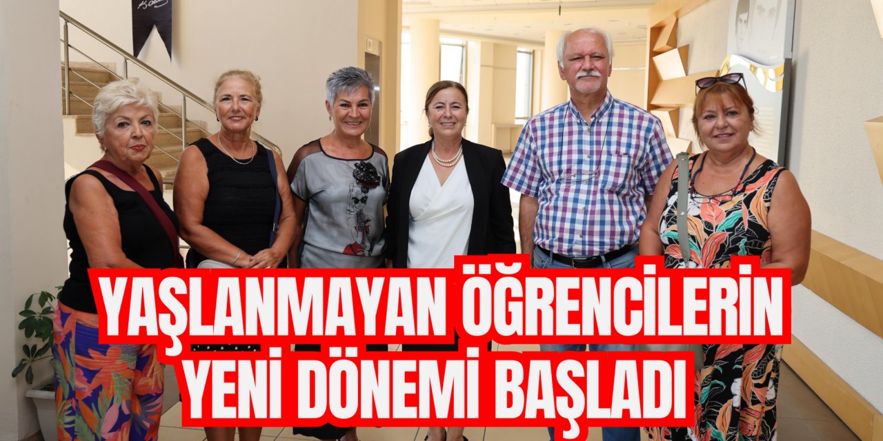 YAŞLANMAYAN ÖĞRENCİLERİN YENİ DÖNEMİ BAŞLADI
