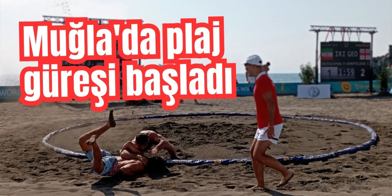 Muğla'da plaj güreşi başladı