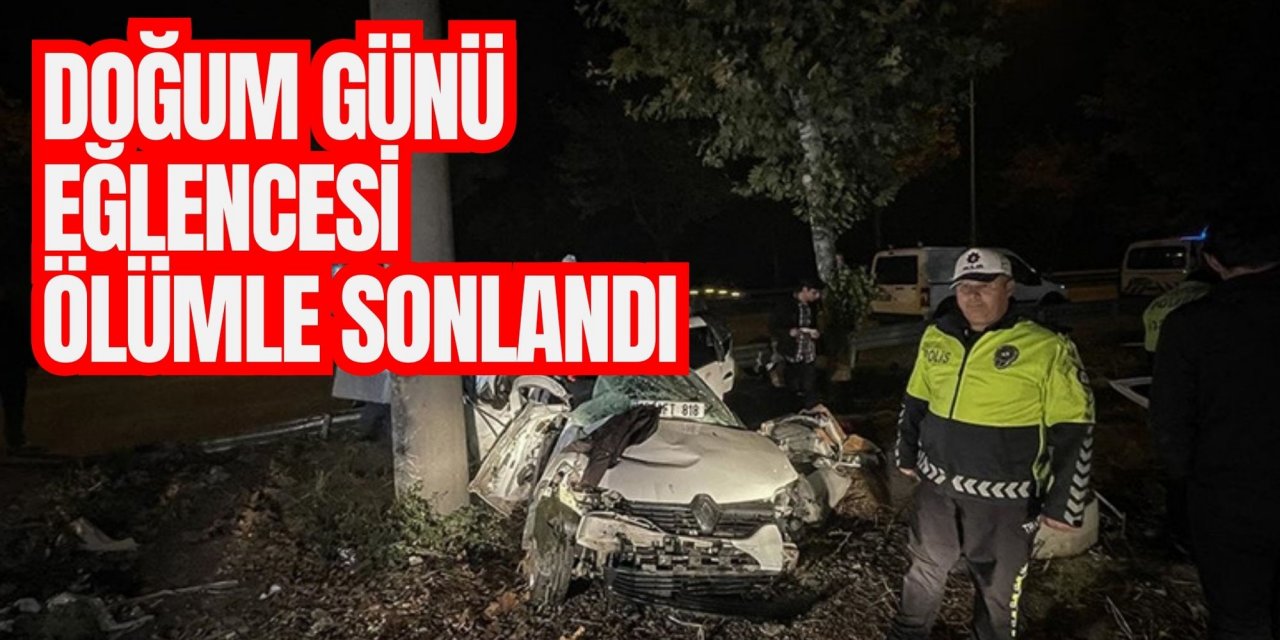 Doğum günü eğlencesi ölümle sonlandı