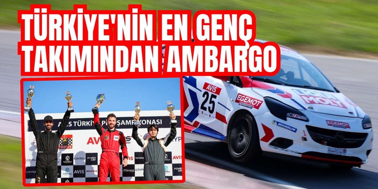 Türkiye'nin en genç takımından ambargo
