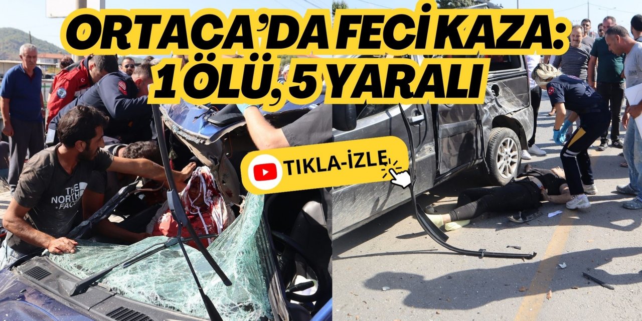Ortaca’da feci kaza: 1 ölü, 5 yaralı