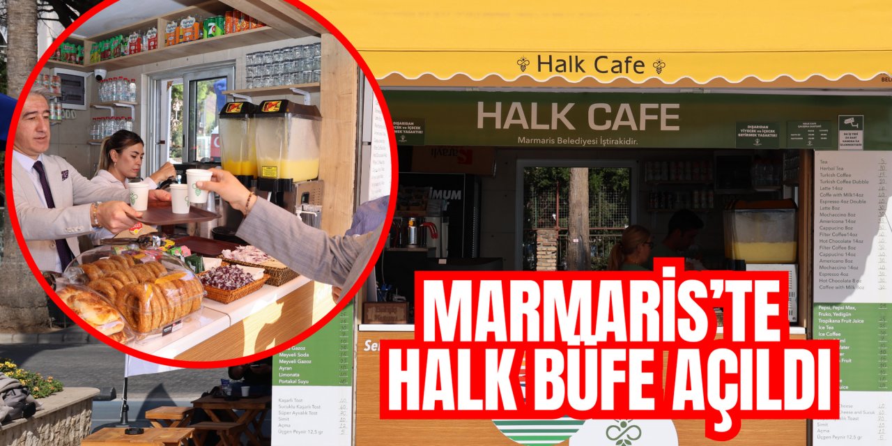 Marmaris’te Halk Büfe açıldı