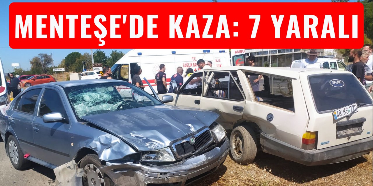 Menteşe'de kaza: 7 yaralı