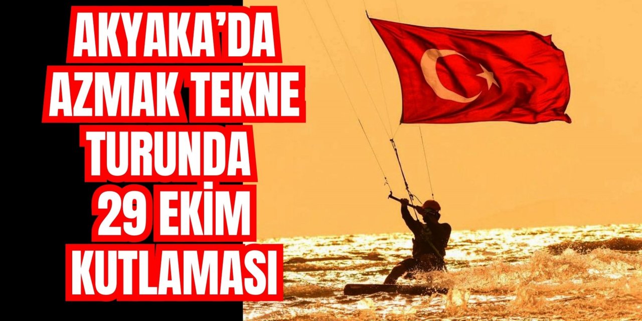 Akyaka’da Azmak tekne turunda 29 Ekim kutlaması