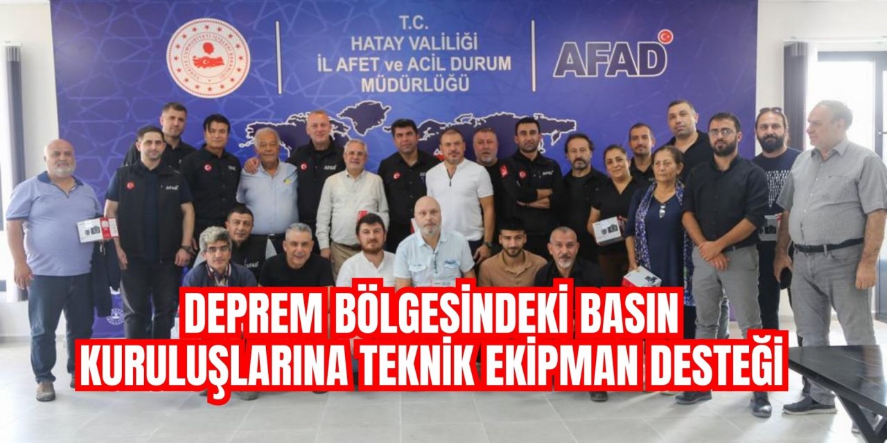 Deprem bölgesindeki basın kuruluşlarına teknik ekipman desteği
