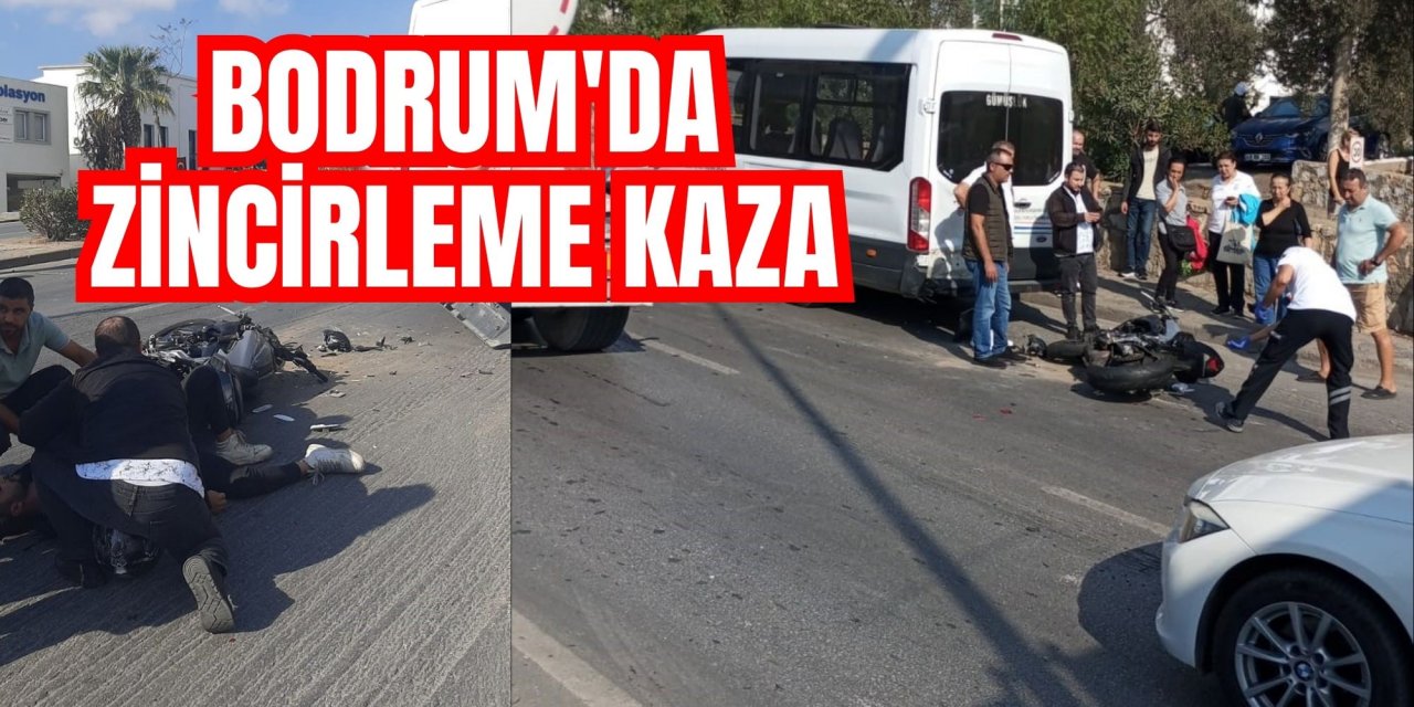 BODRUM'DA ZİNCİRLEME KAZA