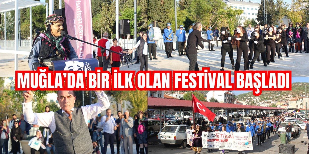 Muğla’da bir ilk olan Tiyatro Festivali başladı