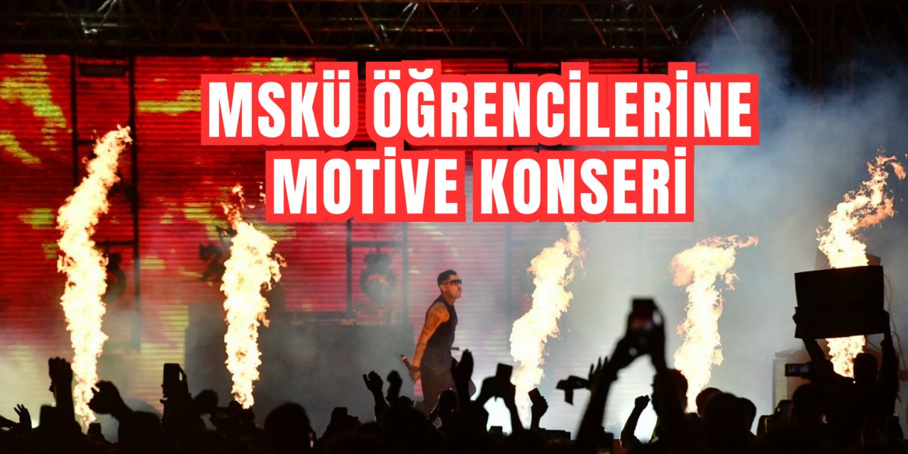 MSKÜ ÖĞRENCİLERİNE MOTİVE KONSERİ