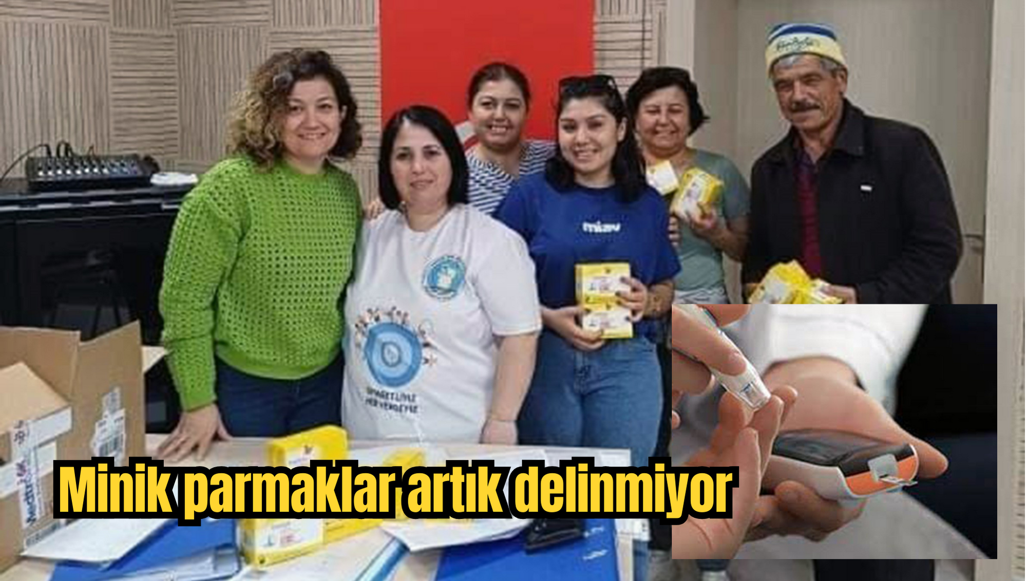 Minik parmaklar artık delinmiyor